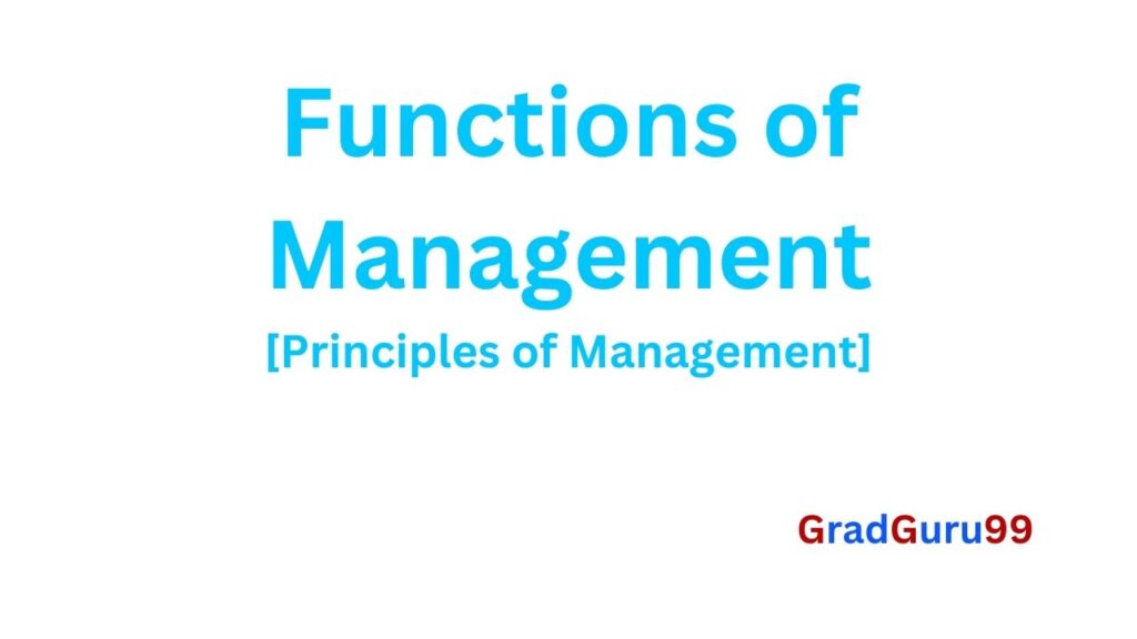 Management Functions Script Project Functions of Management - GradGuru99.com