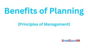 Read more about the article Importance of Planning | Benefits of Planning