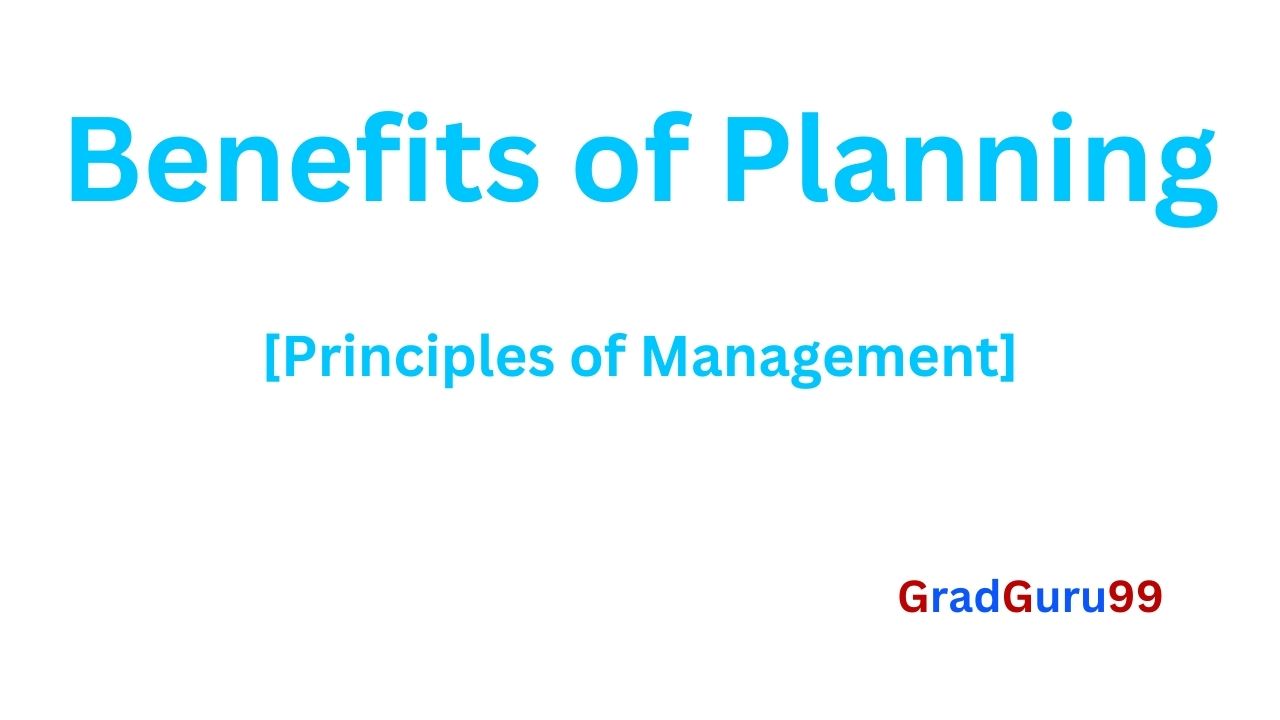 You are currently viewing Importance of Planning | Benefits of Planning