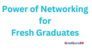 Read more about the article The Power of Networking for Fresh Graduates